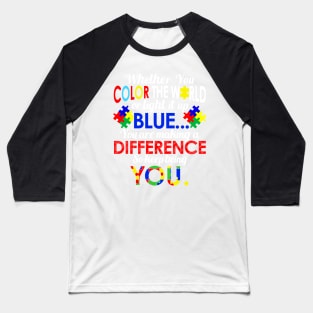 Keep Being You - Autism Support Baseball T-Shirt